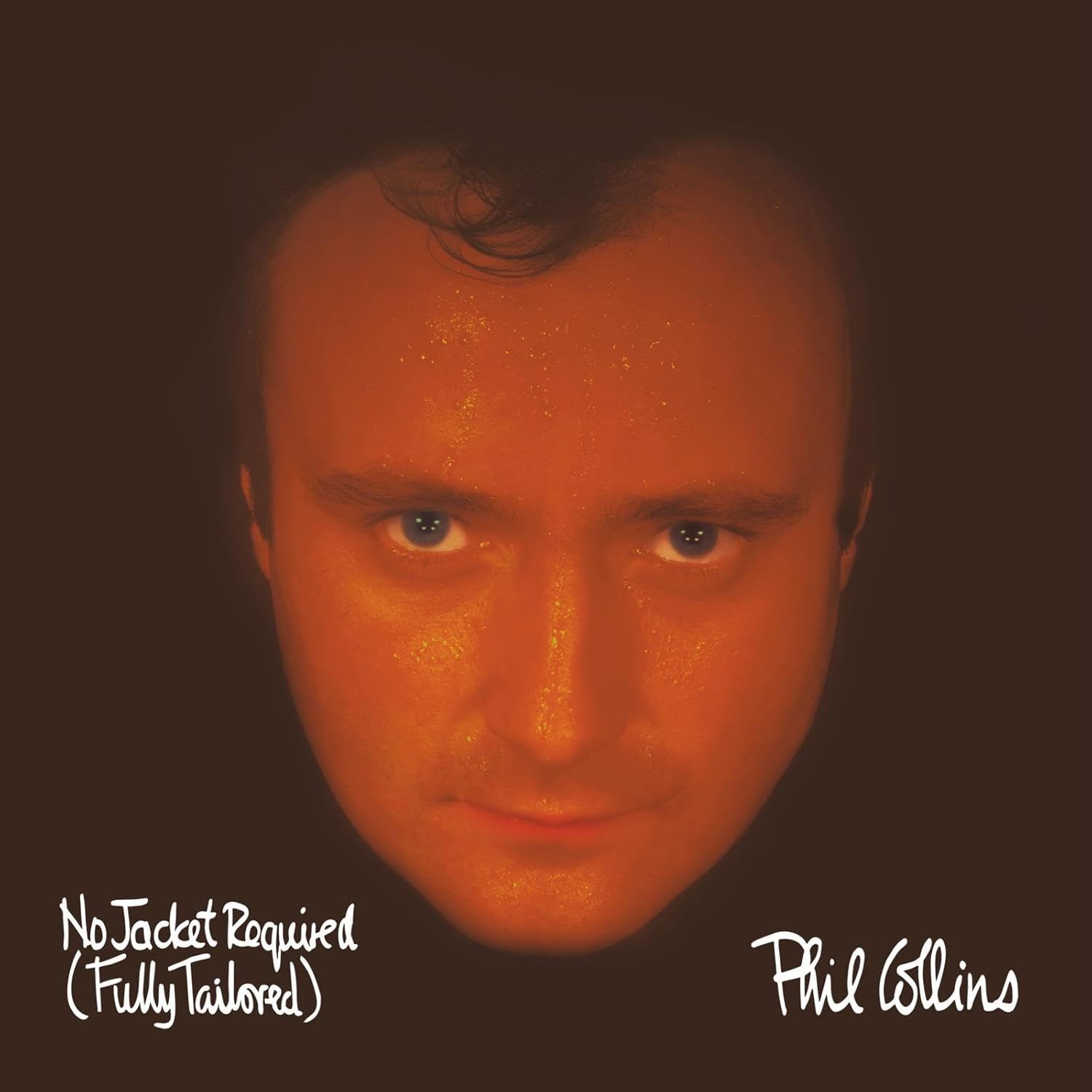 Phil Collins > No Jacket Required (Fully Tailored) Phil Collins > No Jacket Required (Fuly Tailored)