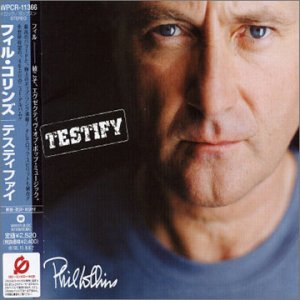 Phil Collins > Testify