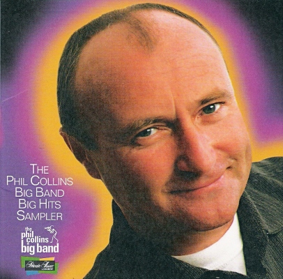 Phil Collins > The Phil Collins Big Band Big Hits Sampler