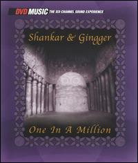 Shankar & Gingger - One In A Million