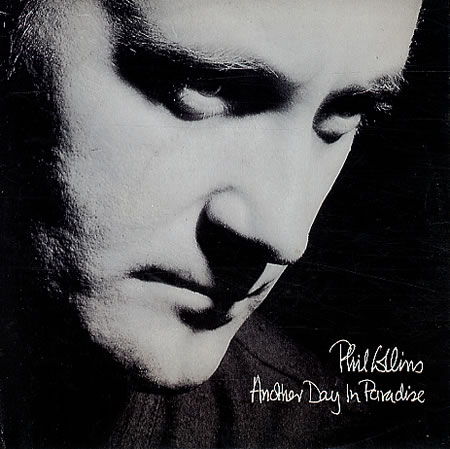 Phil Collins > Another Day In Paradise