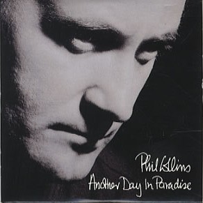Phil Collins > Another Day In Paradise