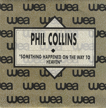 Phil Collins > Something Happened On The Way To Heaven