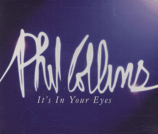 Phil Collins > It's In Your Eyes