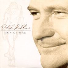 Phil Collins > Son Of Man