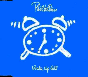 Phil Collins > Wake Up Call