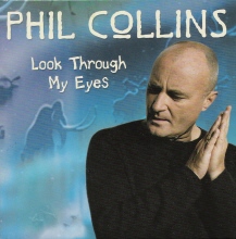 Phil Collins > Look Through My Eyes