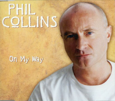 Phil Collins > On My Way