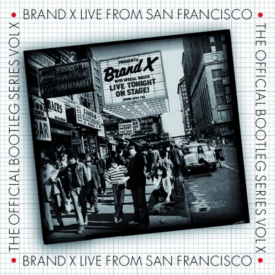 Brand X > Live From San Francisco