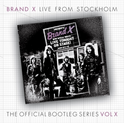 Brand X > Live From Stockholm