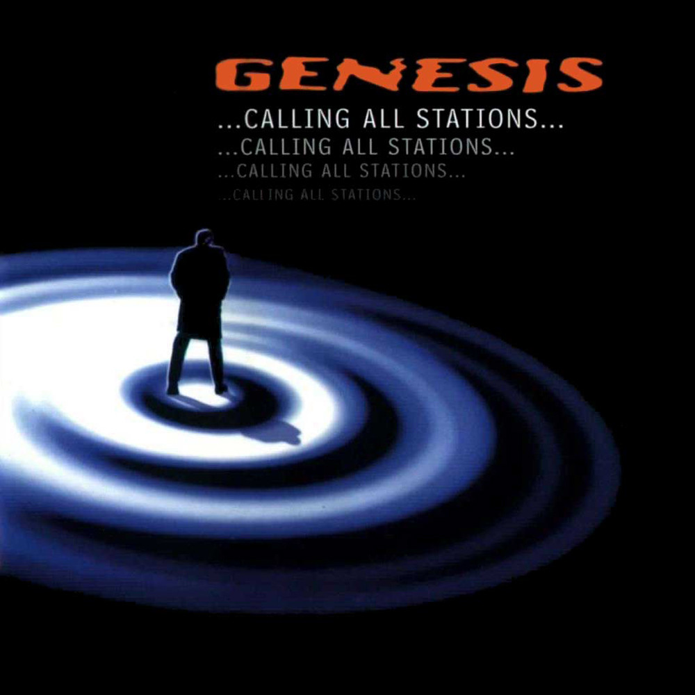 Genesis > ...Calling All Stations...