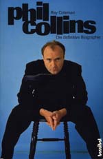 Phil Collins : Die Definitive Biographie
