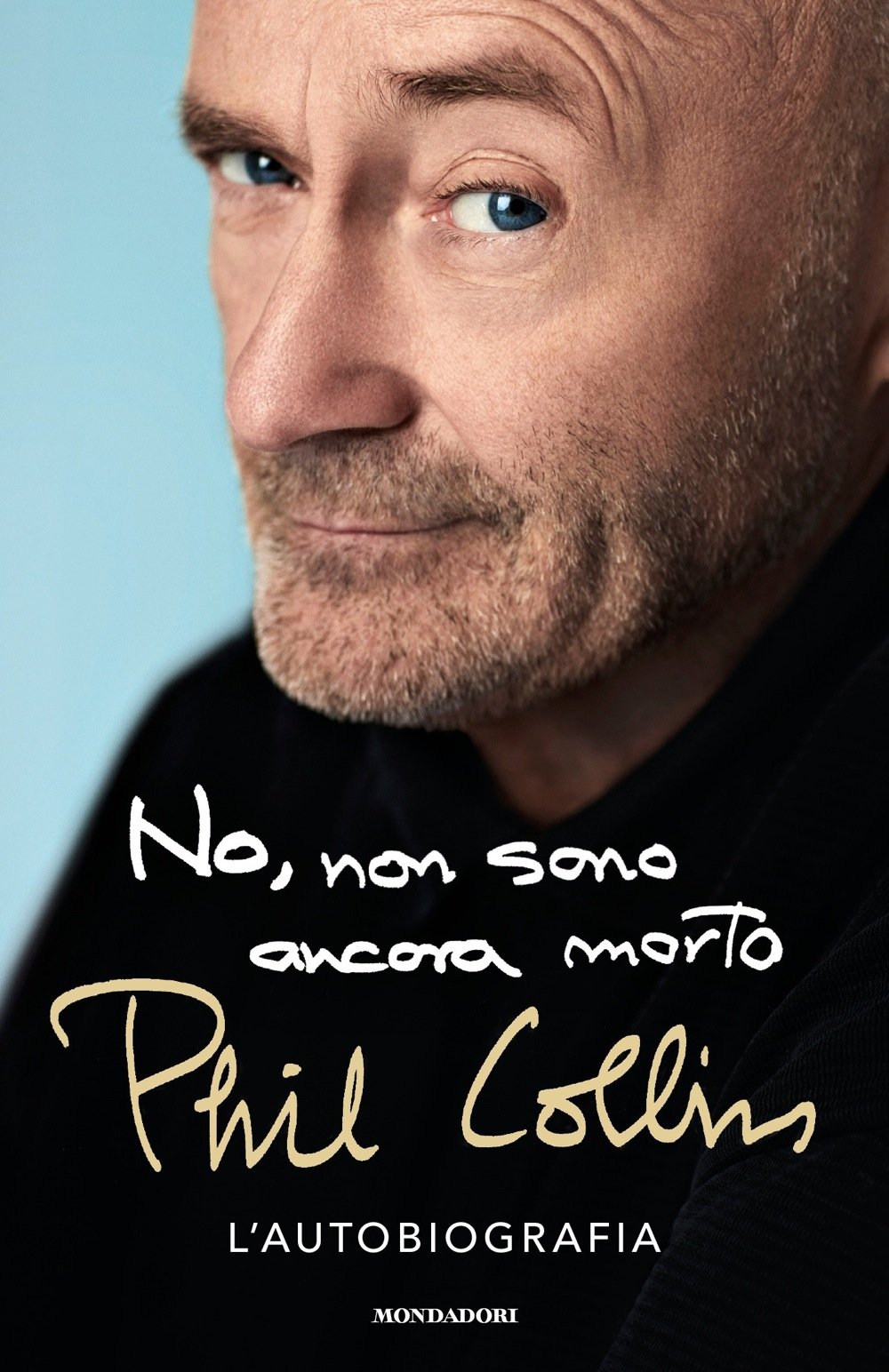 Phil Collins > No, Non Sono Ancora Morto